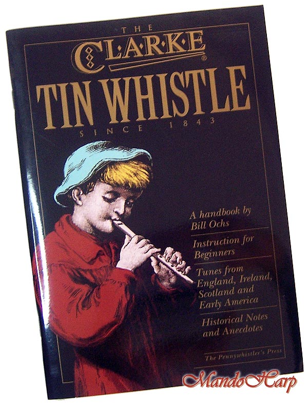 MandoHarp - Clarke Tutor Book and CD for Tin Whistle